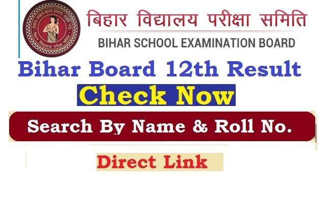 Bihar Board 12th Result 2026 Check Online By Direct Link