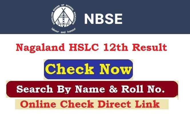 Nagaland NBSE HSLC Result 2026 Check Online By Roll No.
